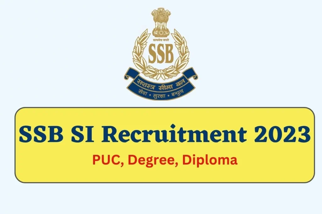 SSB SI Recruitment 2023