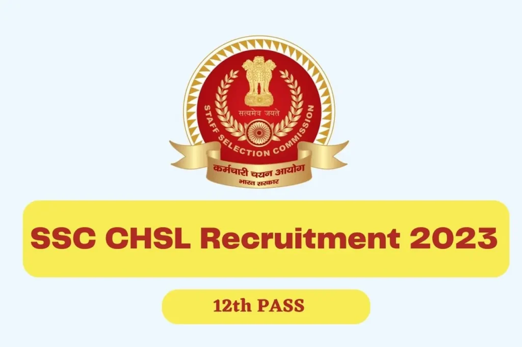 SSC CHSL Recruitment 2023