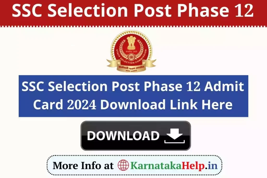 SSC Selection Post Phase 12 Admit Card 2024