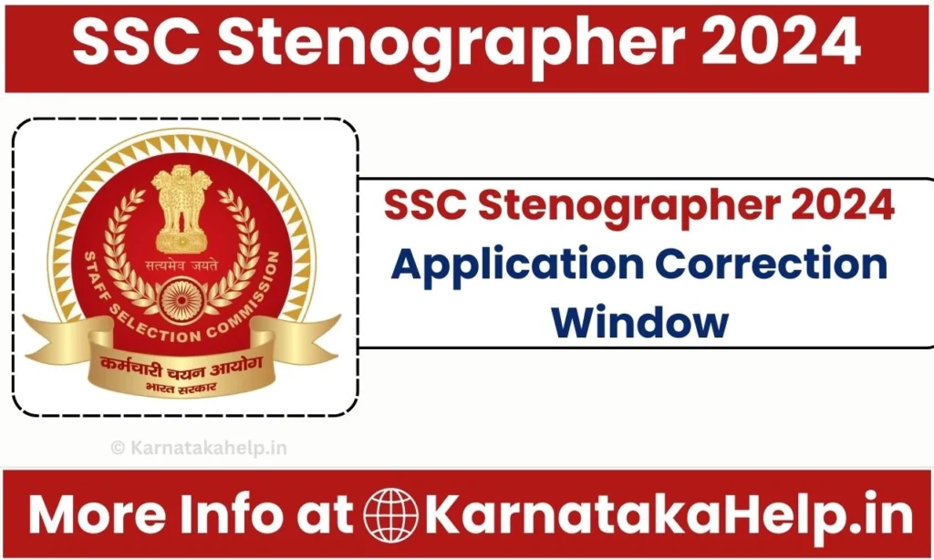 SSC Stenographer 2024 Application Correction window