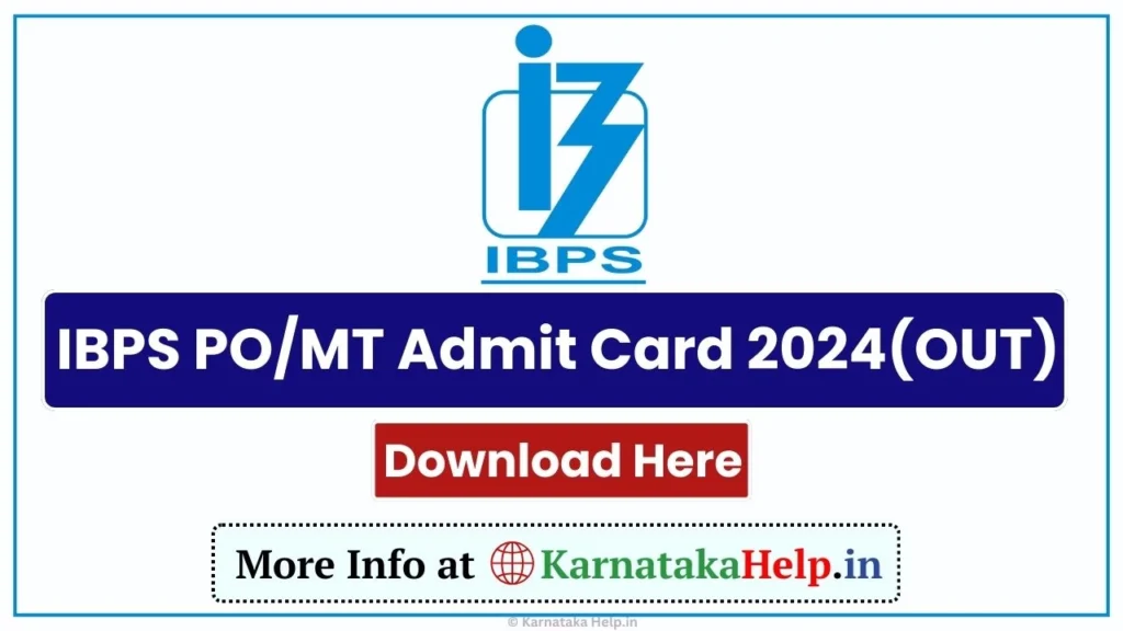 IBPS PO/MT Admit Card 2024
