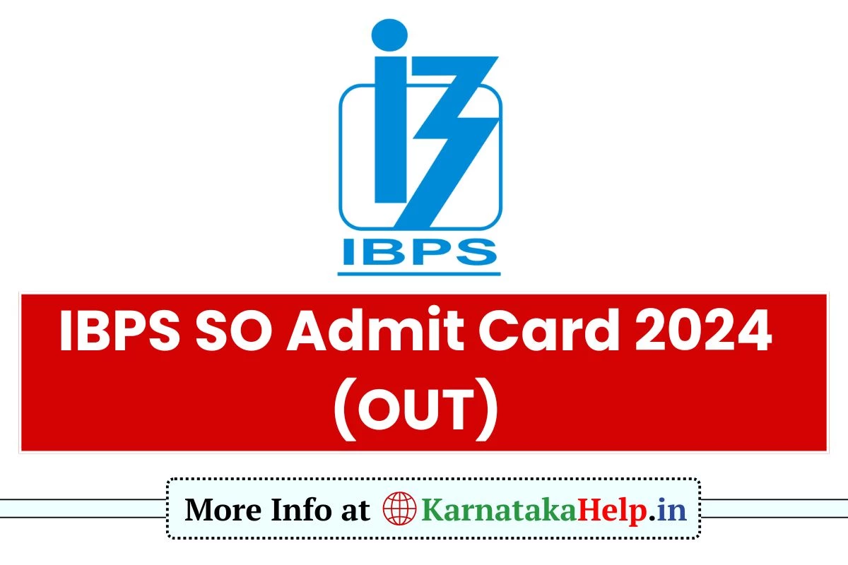 IBPS SO Exam Admit Card 2024